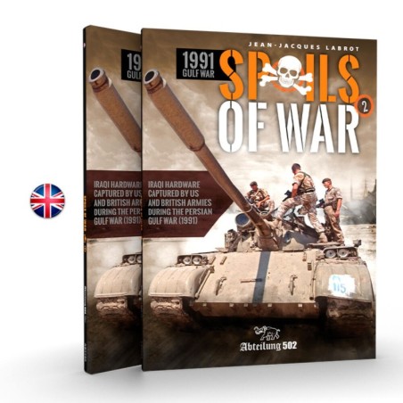 AK - Livre : Spoils OF War. 1991 Gulf War. Vol. 2 (English)