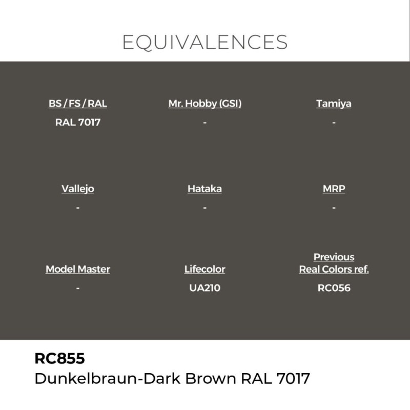  AK - Peinture Real Colors : Dunkelbraun - Dark Brown RAL 7017 - 17 ml