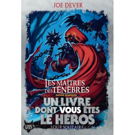 Un livre dont vous êtes le héros - Le loup solitaire (le maître des ténèbres) tome 1