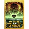 Un livre dont vous êtes le héros - La quête du Graal (Le voyage de l'effroi) tome 4