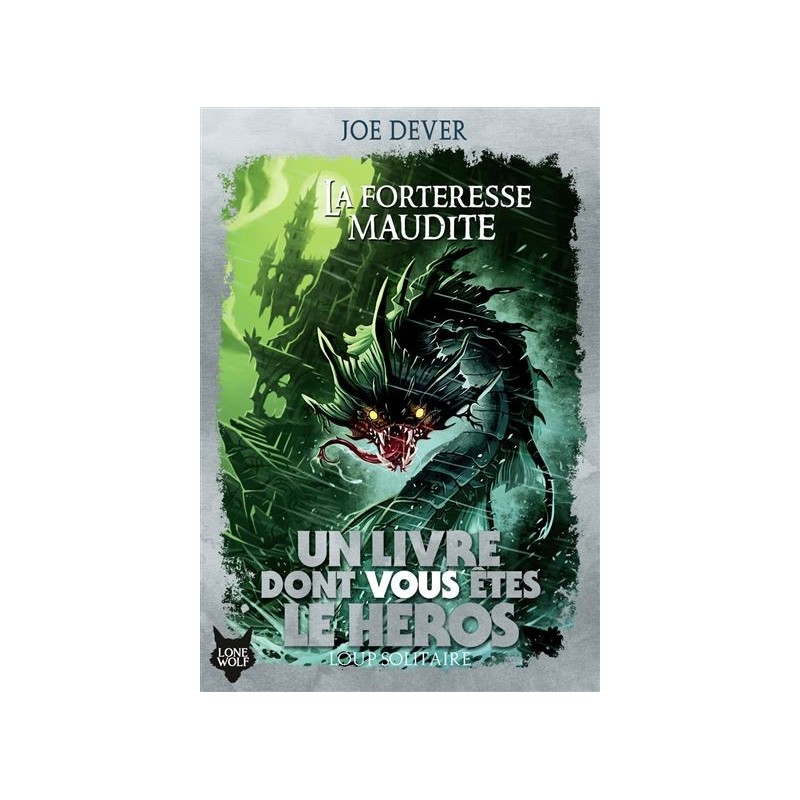 Un livre dont vous êtes le héros - Le loup solitaire (La forteresse maudite) tome 7