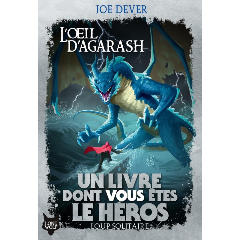 Un livre dont vous êtes le héros - Le loup solitaire (L'oeil d'agarash) tome 29