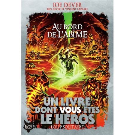 Un livre dont vous êtes le héros - Le loup solitaire (Au bord de l'abime) tome 30