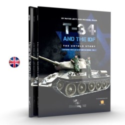 AK - T - 34 And The IDF. The Untold Story (Michael Mass)