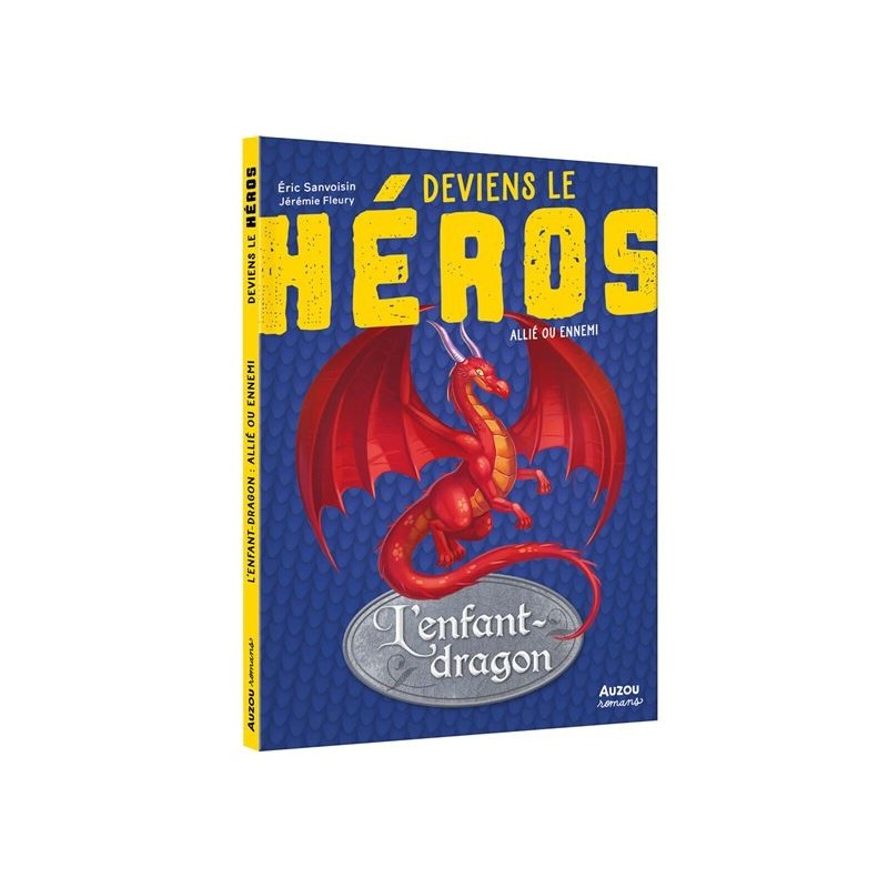 Deviens le héros - L'enfant dragon : Allié ou Ennemi