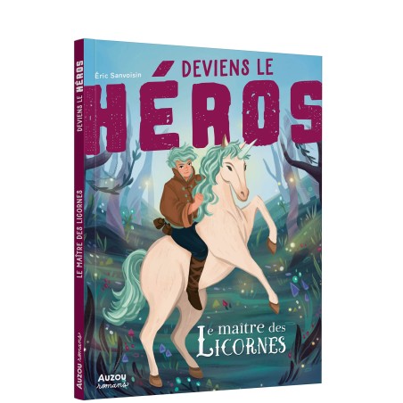 Deviens le héros - Le maître des Licornes