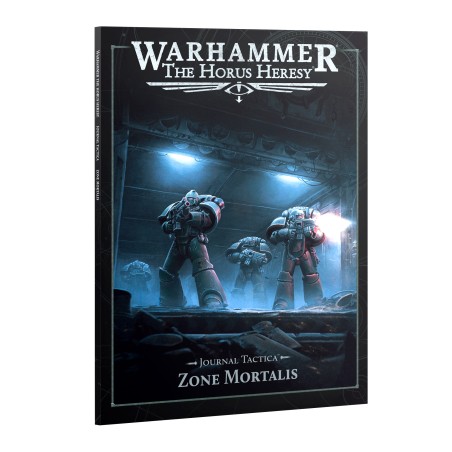 The Horus Heresy - Loyalist Legiones : Journal Tactica: Zone Mortalis