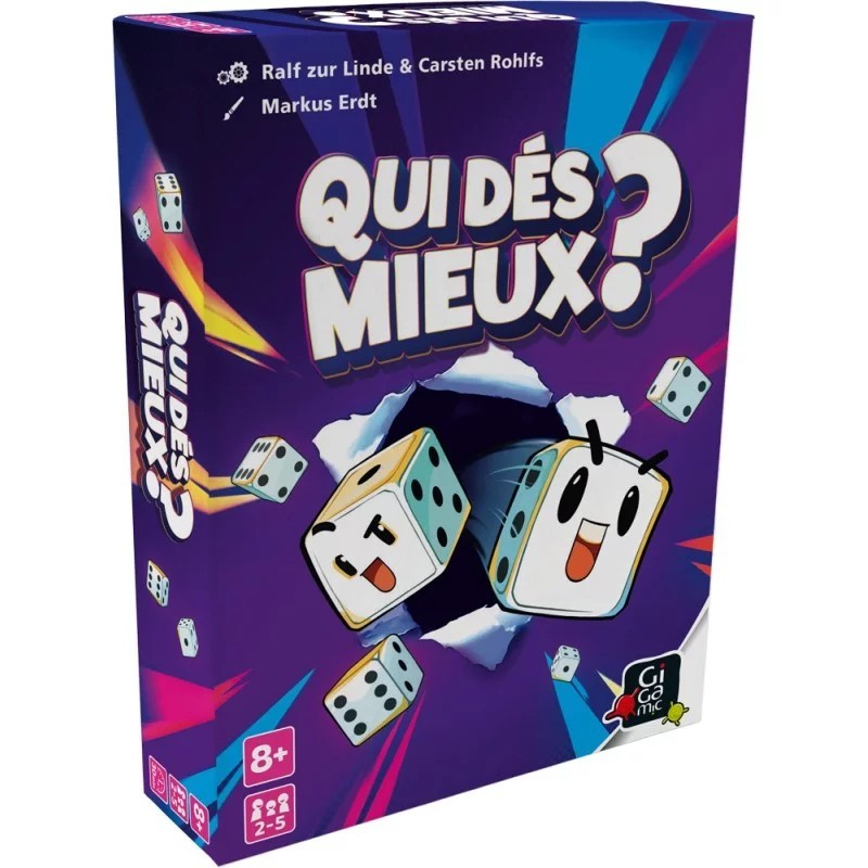 Qui dés mieux ?
