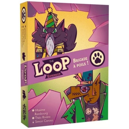 The loop Extension : Brigade à poils