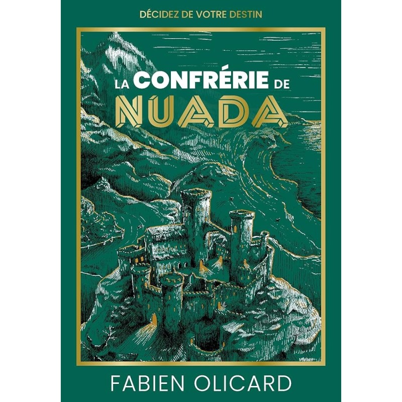 Décidez de votre destin - La confrérie de Nuada