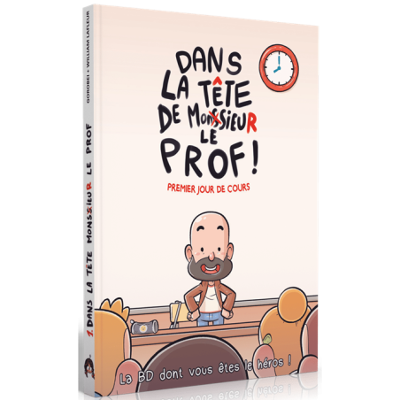 Dans la tête de Mr Le Prof - BD dont vous êtes le héros