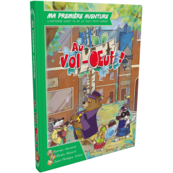 Ma 1re aventure : Au vol'Ïuf (version longue)