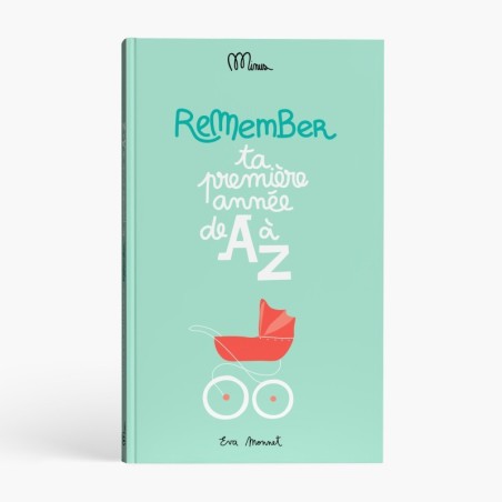 Remember - Ta première année de A à Z
