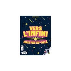 VERS L'INFINI MAIS PAS AU-DELA