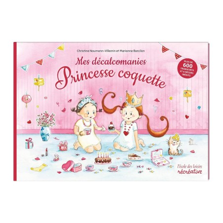 Décalcomanies L'Ecole des Loisirs - Princesse Coquettes