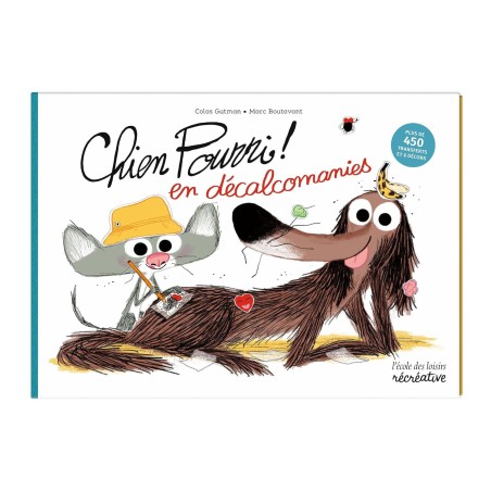 Décalcomanies L'Ecole des Loisirs - Chien Pourri